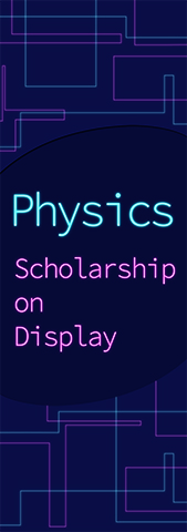 Graphic with pink and blue atomic line art and text "Physics Scholarship on Display"